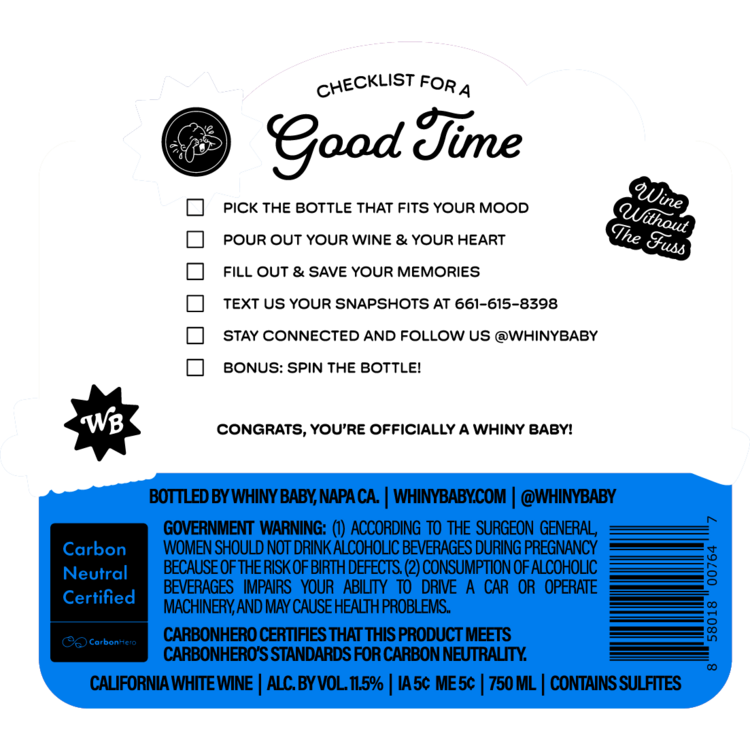 Whiny Baby White Wine California - 750ML - Back Label