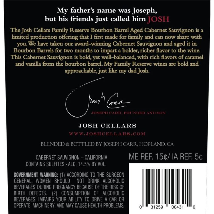 Josh Cellars Cabernet Sauvignon Bourbon Barrel Aged Reserve California - 750ML