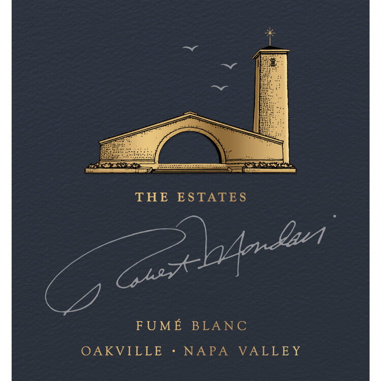Robert Mondavi Winery Fume Blanc The Estates Oakville 2022 - 750ML