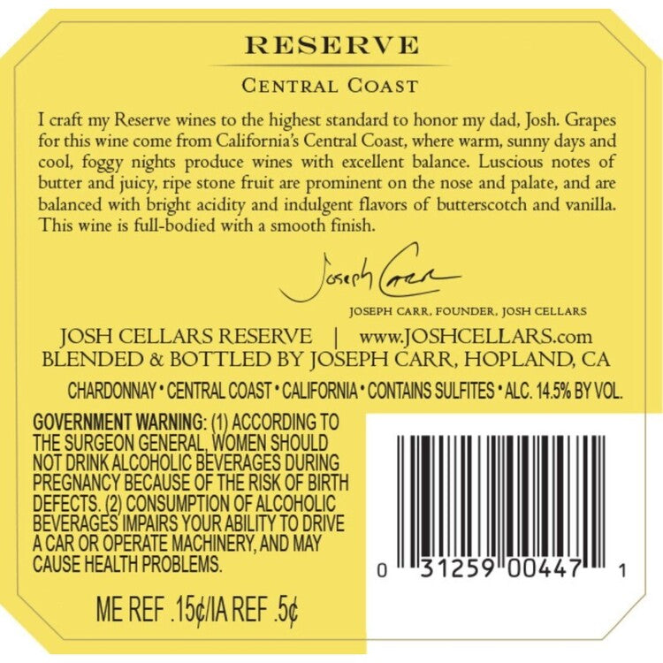 Josh Cellars Buttery Chardonnay Reserve Central Coast - 750ML - Back Label