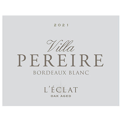 Villa Pereire Bordeaux Blanc L'Eclat Oak Aged 2021 - 750ML