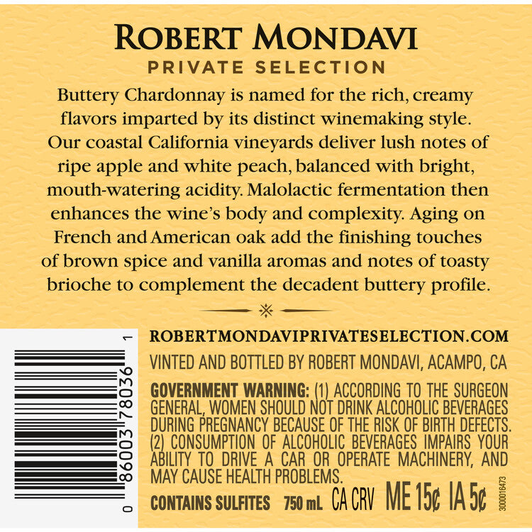 Robert Mondavi Private Selection Buttery Chardonnay California - 750ML - Back Label