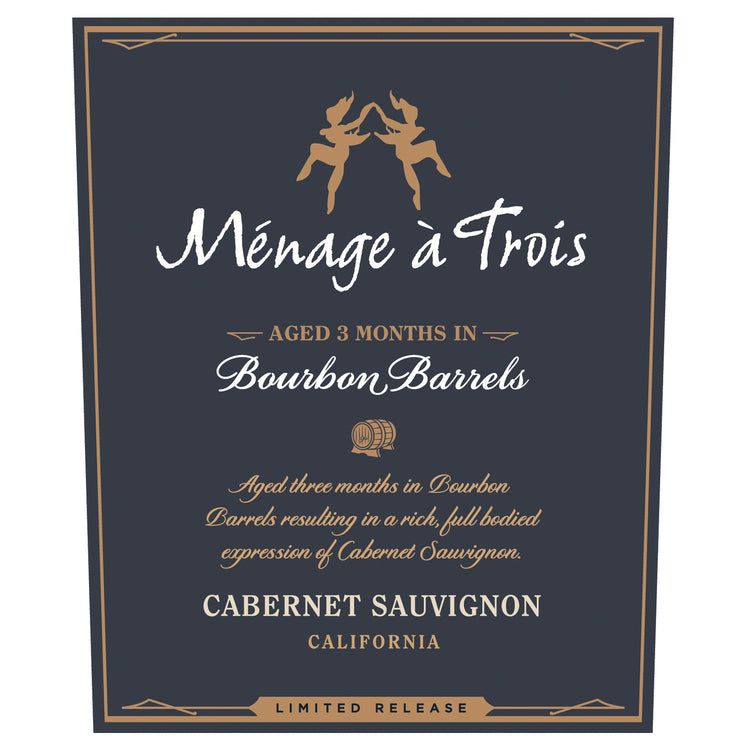 Menage A Trois Cabernet Sauvignon Aged 3 Months In Bourbon Barrels Lim - 750ML - Front Label
