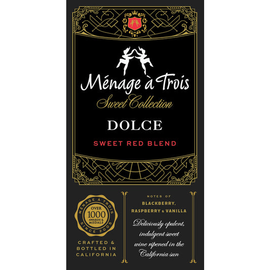 Menage A Trois Dolce Sweet Red Blend Sweet Collection California - 750ML - Front Label