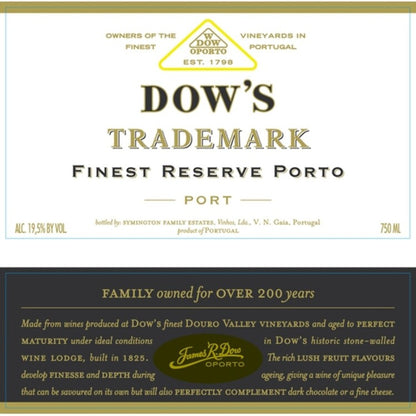 Dow's Porto Trademark Finest Reserve - 750ML - Front Label