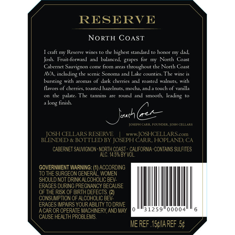 Josh Cellars Cabernet Sauvignon Reserve North Coast - 750ML - Back Label