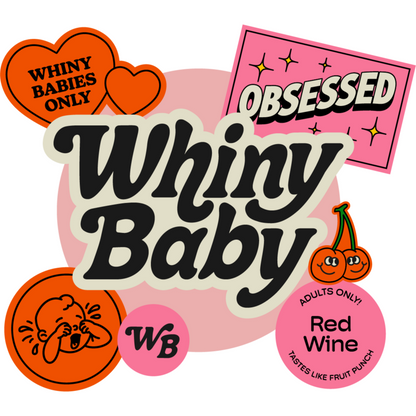 Whiny Baby Red Wine Obsessed California - 750ML - Front Label