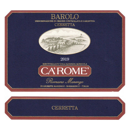 Ca'Rome' Barolo Cerretta 2019 - 750ML - Front Label