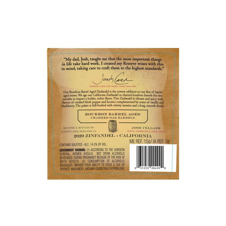 Josh Cellars Zinfandel Bourbon Barrel Aged Reserve California - 750ML - Back Label