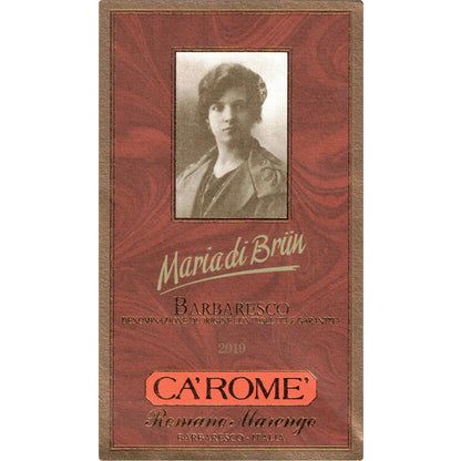 Ca'Rome' Barbaresco Maria Di Brun 2019 - 750ML - Front Label