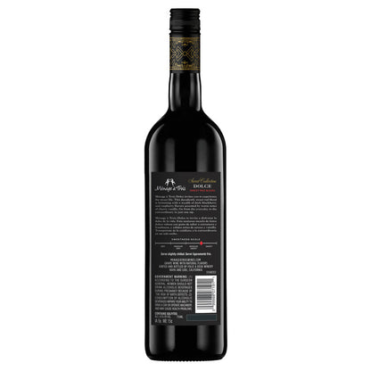Menage A Trois Dolce Sweet Red Blend Sweet Collection California - 750ML - Back