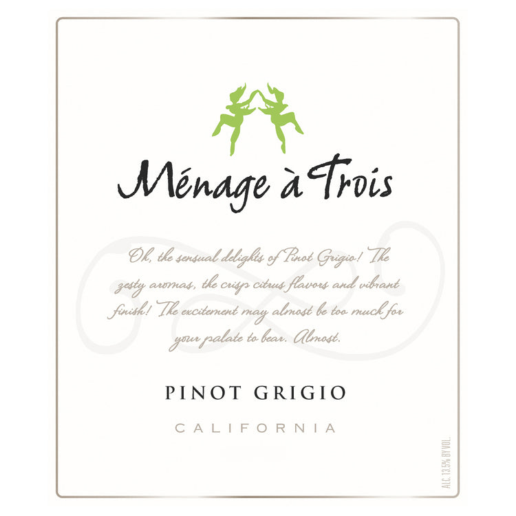 Menage A Trois Pinot Grigio California - 750ML - Front Label