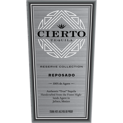 Cierto Tequila Reserve Collection Reposado 80 - 750ML - Front Label