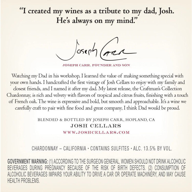 Josh Cellars Chardonnay Craftsman's Collection California - 750ML - Back Label